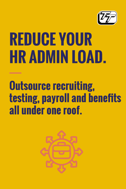 Reduce your HR admin load. Outsource recruiting, testing, payroll and benefits all under one roof.