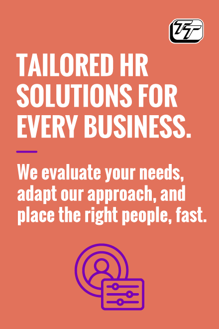 Tailored HR solutions for every business. We evaluate your needs, adapt our approach, and place the right people, fast.